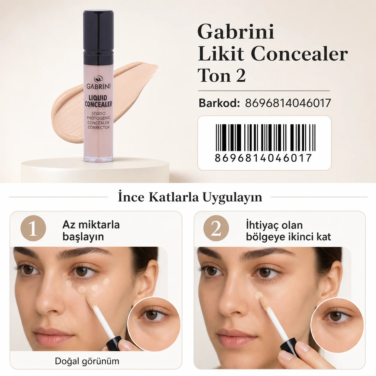 Gabrini Likit Concealer Ton 2 (8696814046017) ince katlarla doğal görünümlü uygulama