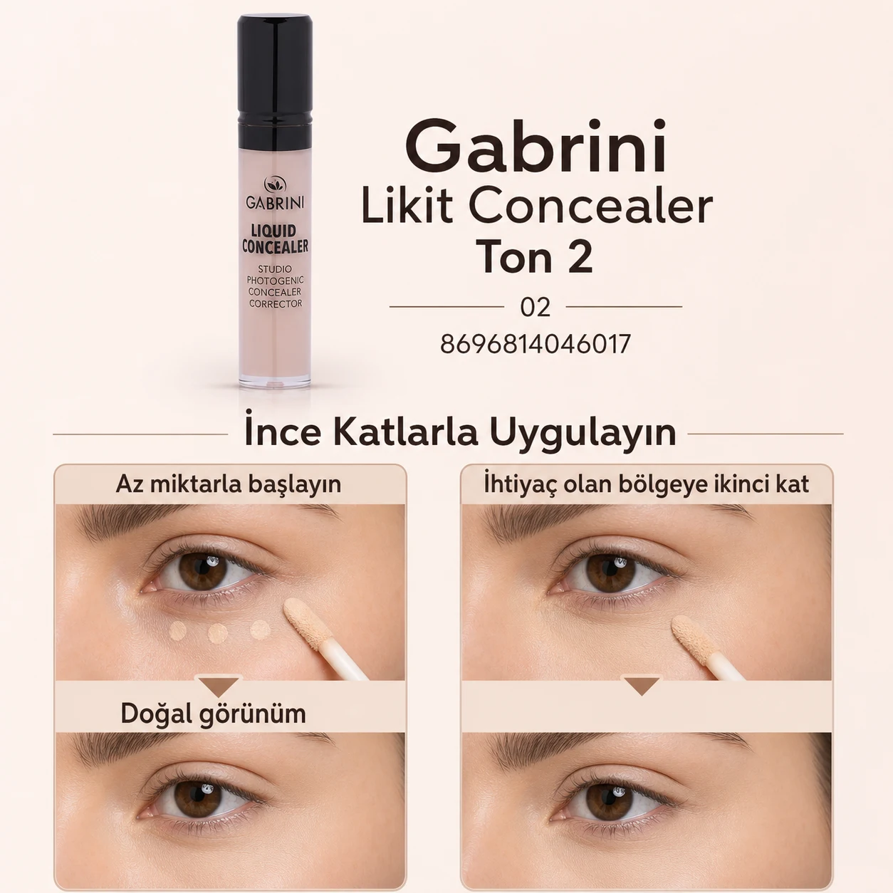 Gabrini Likit Concealer Ton 2 ince katlarla doğal görünümlü uygulama