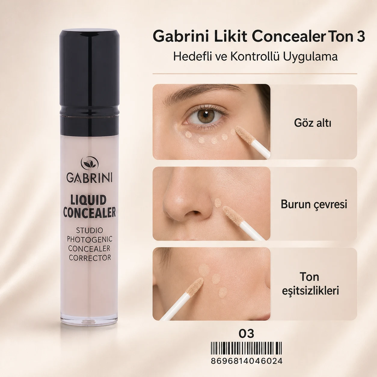 Gabrini Likit Concealer Ton 3 hedefli ve kontrollü uygulama bölgeleri