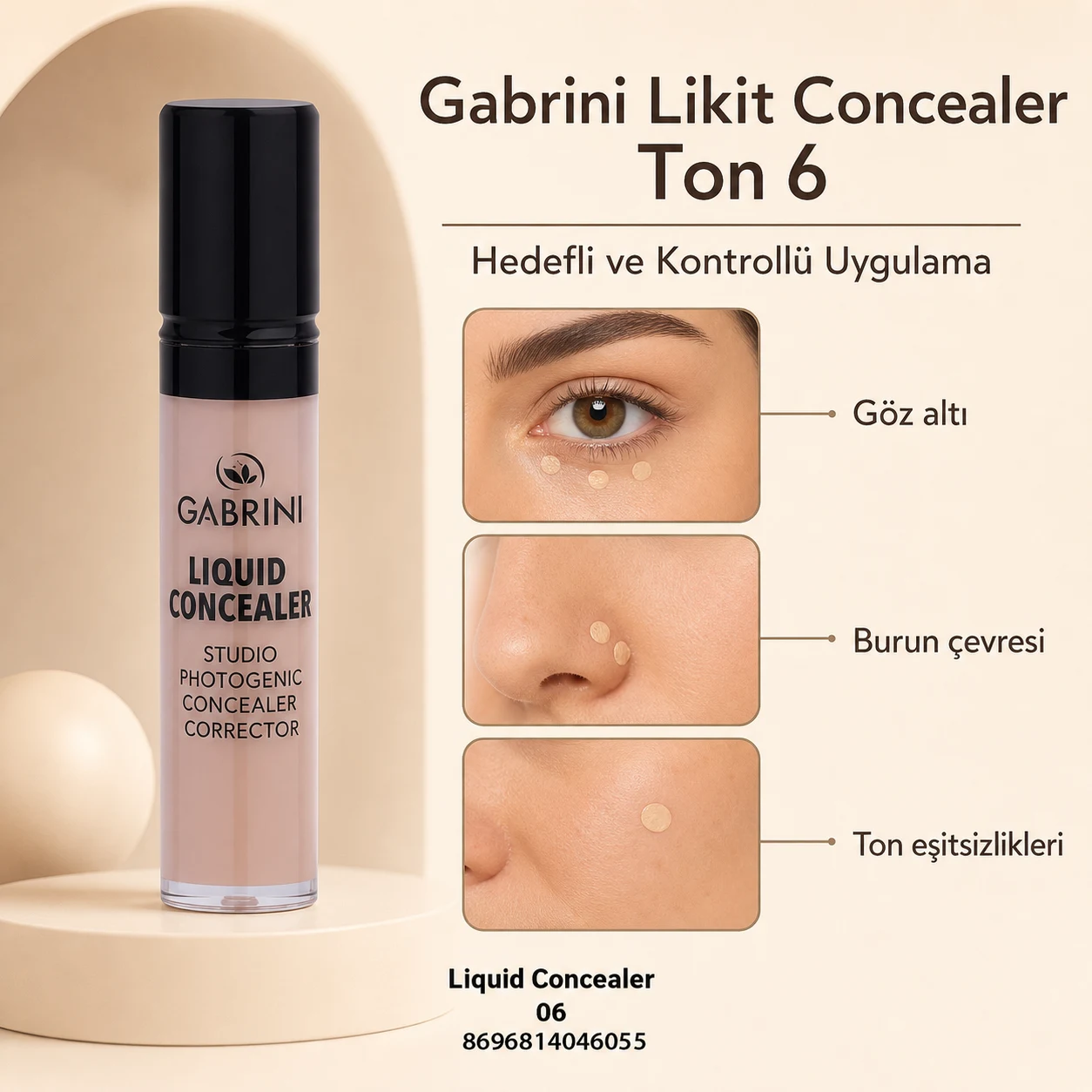 Gabrini Likit Concealer Ton 6 hedefli ve kontrollü uygulama bölgeleri
