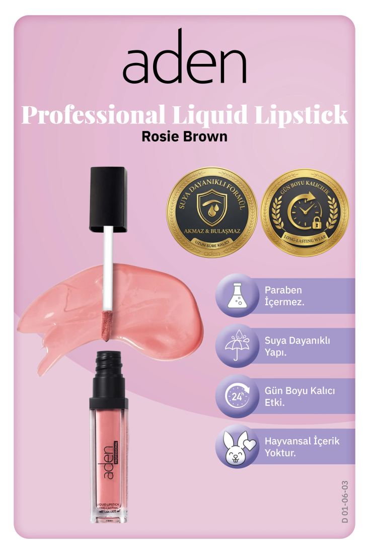 Aden Professional Liquid Lipstick - Profesyonel Likit Ruj 03 Rosie Brown (Gül Kahve)