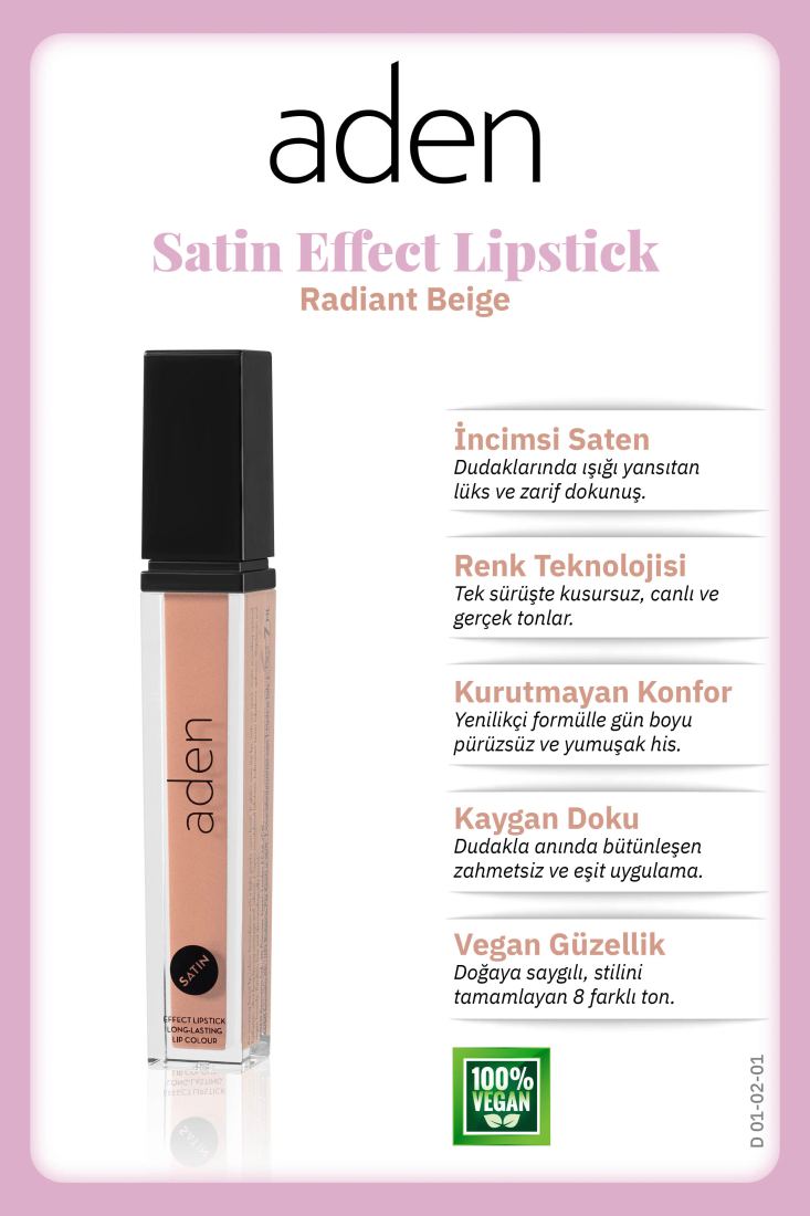 Aden Satin Effect Lipstick - Saten Etkili Likit Ruj 01 Radiant Beige (Işıltılı Bej)